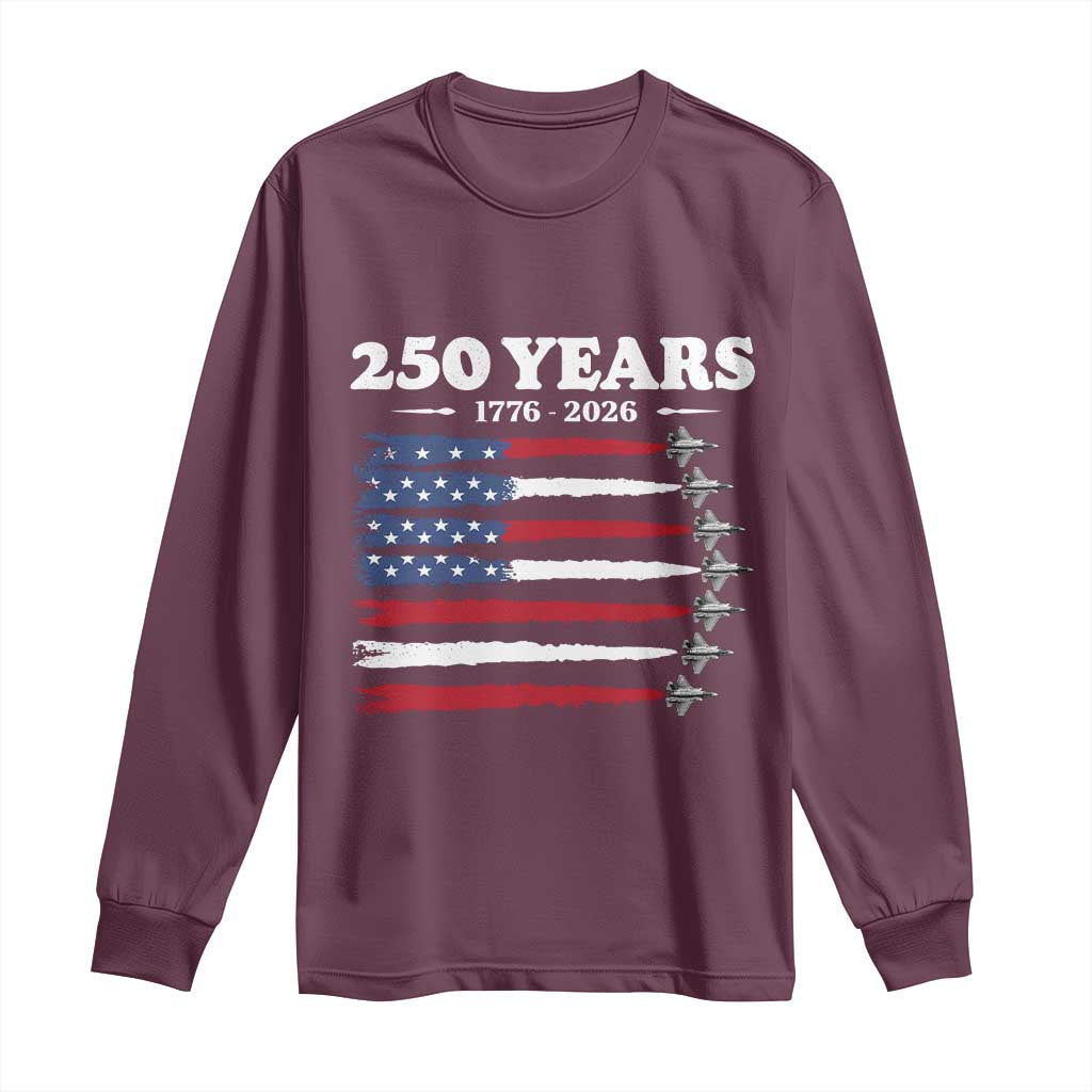 American Flag Fighter Jets Long Sleeve Shirt USA 250 Years Of Freedom TS12 Maroon Print Your Wear