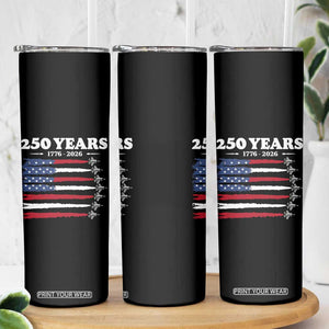 American Flag Fighter Jets Skinny Tumbler USA 250 Years Of Freedom TS12 Print Your Wear