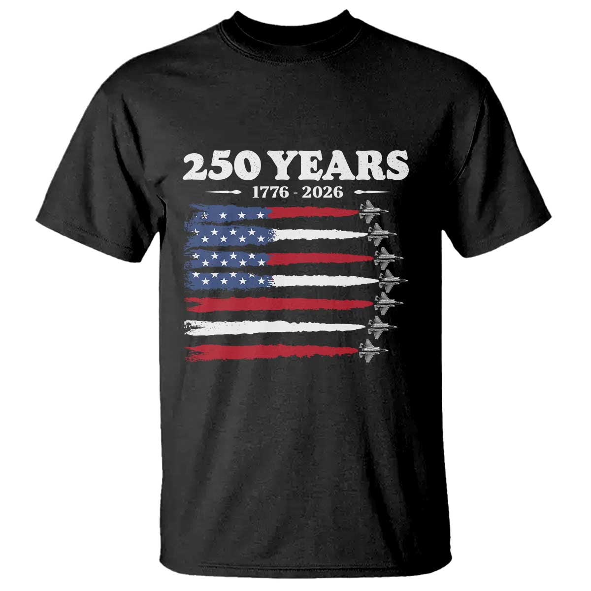 American Flag Fighter Jets T Shirt USA 250 Years Of Freedom TS12 Black Print Your Wear