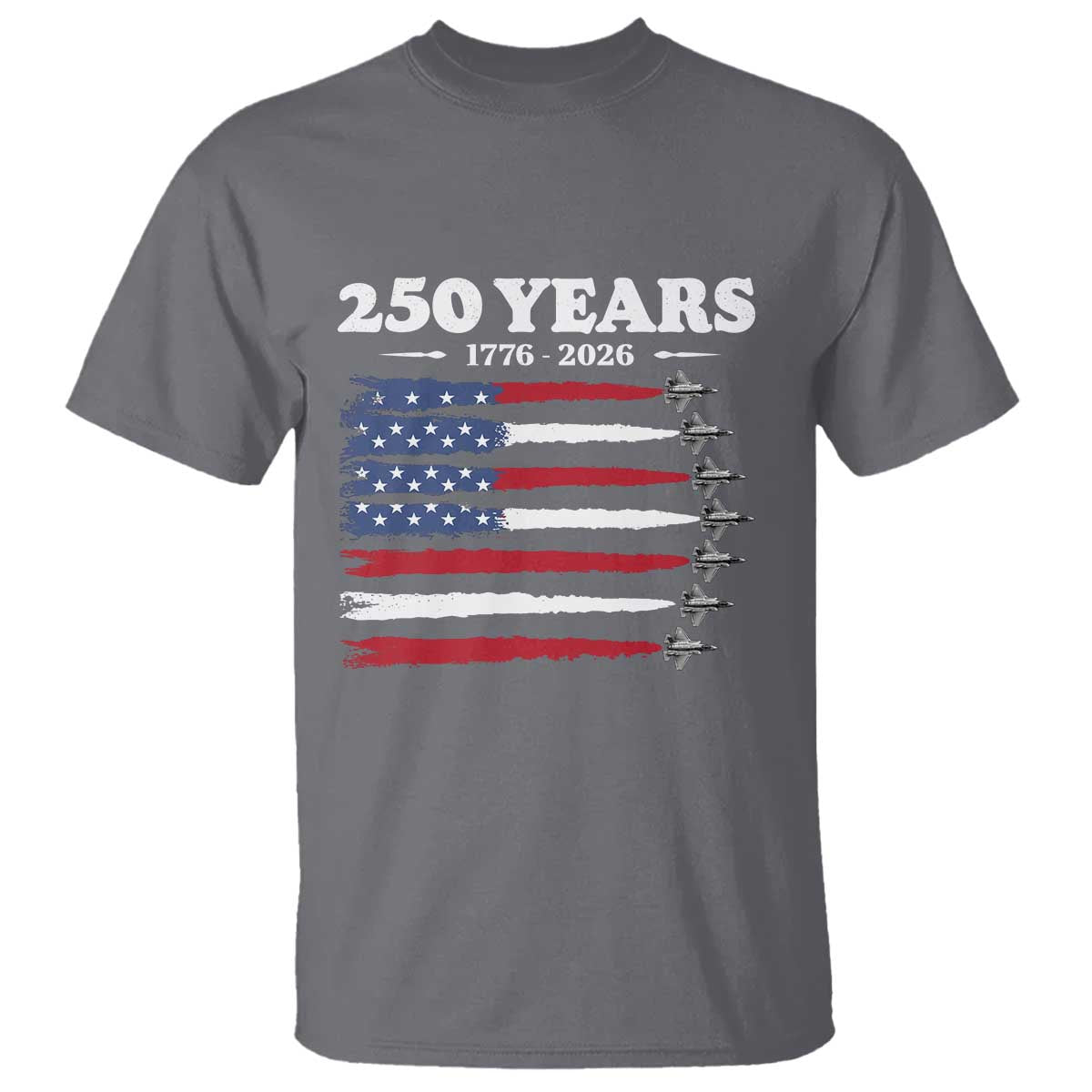 American Flag Fighter Jets T Shirt USA 250 Years Of Freedom TS12 Charcoal Print Your Wear