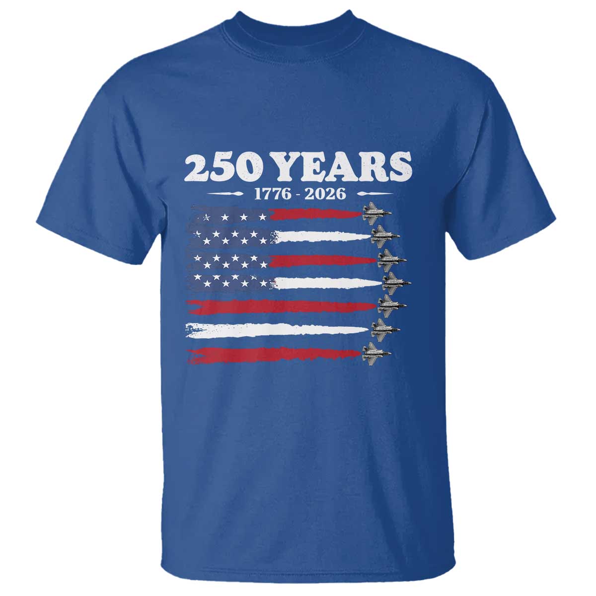American Flag Fighter Jets T Shirt USA 250 Years Of Freedom TS12 Royal Blue Print Your Wear