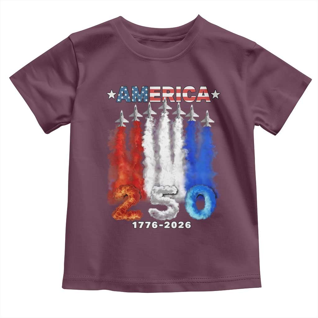 Patriotic Fighter Jets Toddler T Shirt USA 250 Years Of Freedom TS12 Maroon Print Your Wear