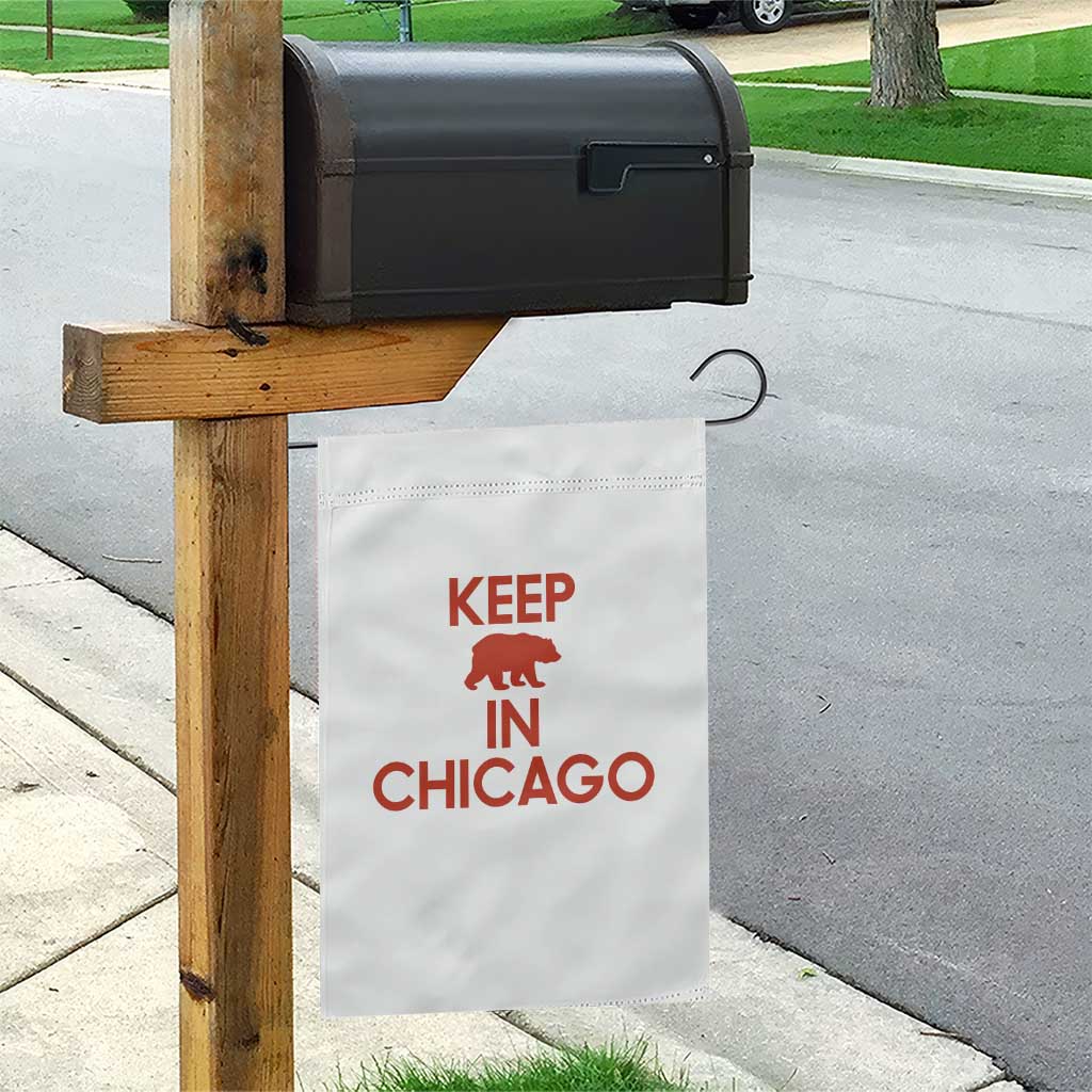 Keep Bear In Chicago CFB Garden Flag Gift For Sports Fan TS12 Print Your Wear