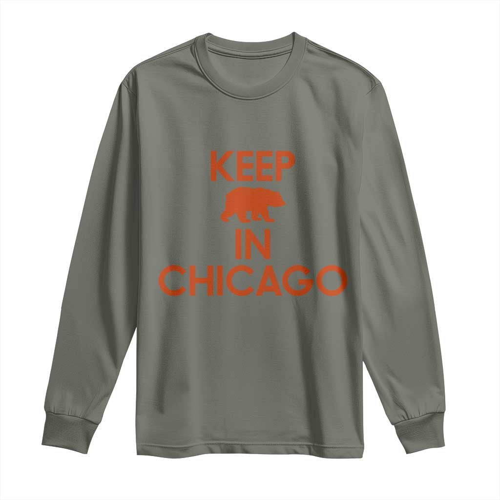 Keep Bear In Chicago CFB Long Sleeve Shirt Gift For Sports Fan TS12 Military Green Print Your Wear