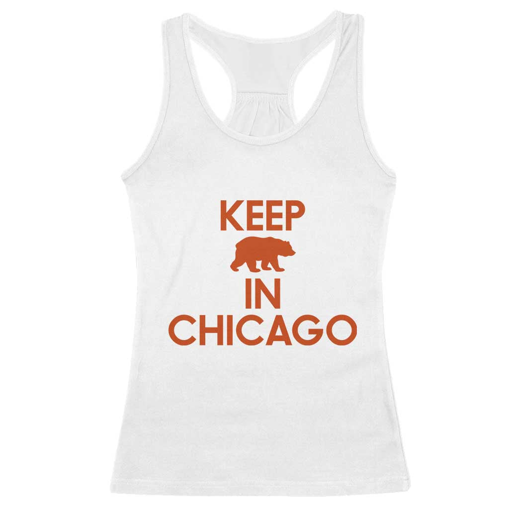Keep Bear In Chicago CFB Racerback Tank Top Gift For Sports Fan TS12 White Print Your Wear