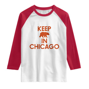 Keep Bear In Chicago CFB Raglan Shirt Gift For Sports Fan TS12 White Red Print Your Wear