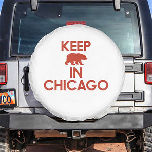Keep Bear In Chicago CFB Spare Tire Cover Gift For Sports Fan TS12 No hole White Print Your Wear