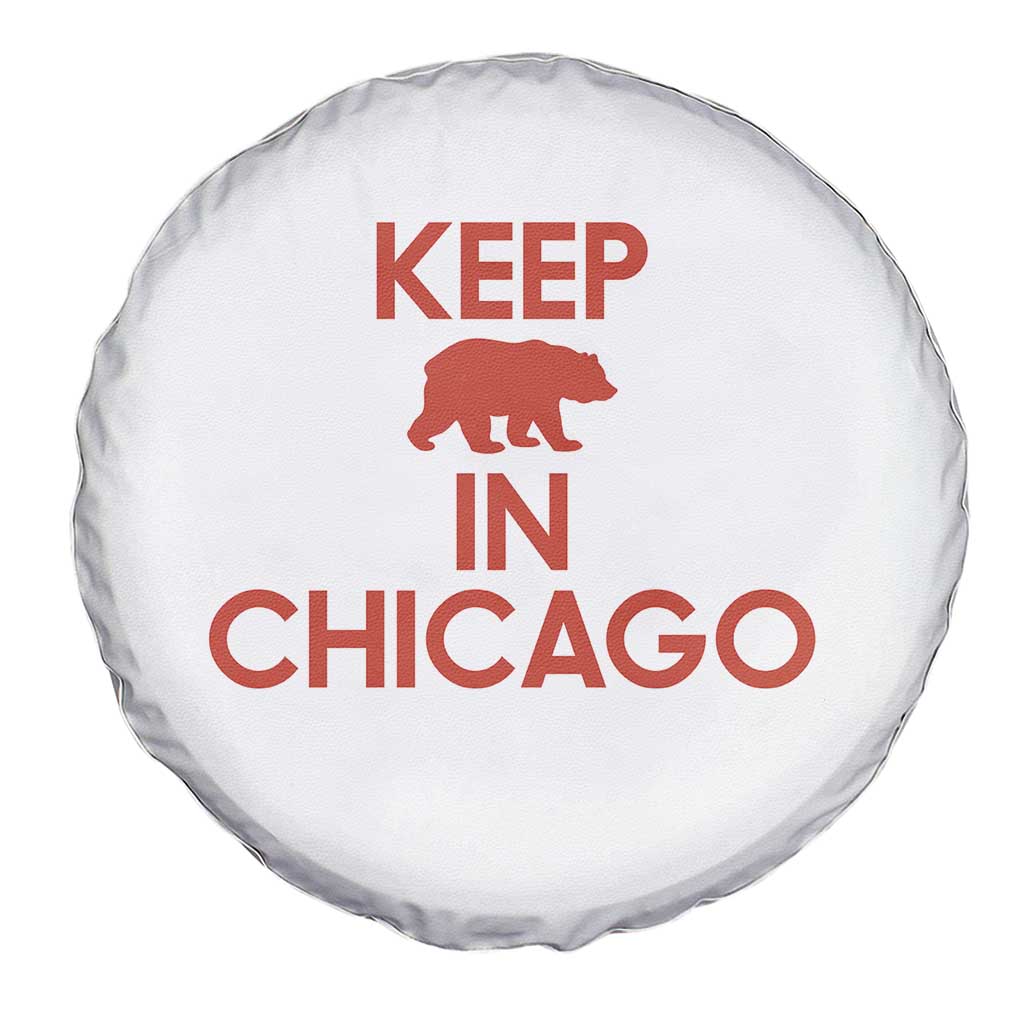 Keep Bear In Chicago CFB Spare Tire Cover Gift For Sports Fan TS12 Print Your Wear