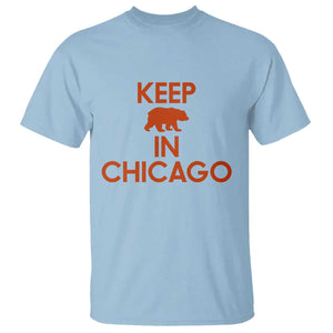 Keep Bear In Chicago CFB T Shirt Gift For Sports Fan TS12 Light Blue Print Your Wear