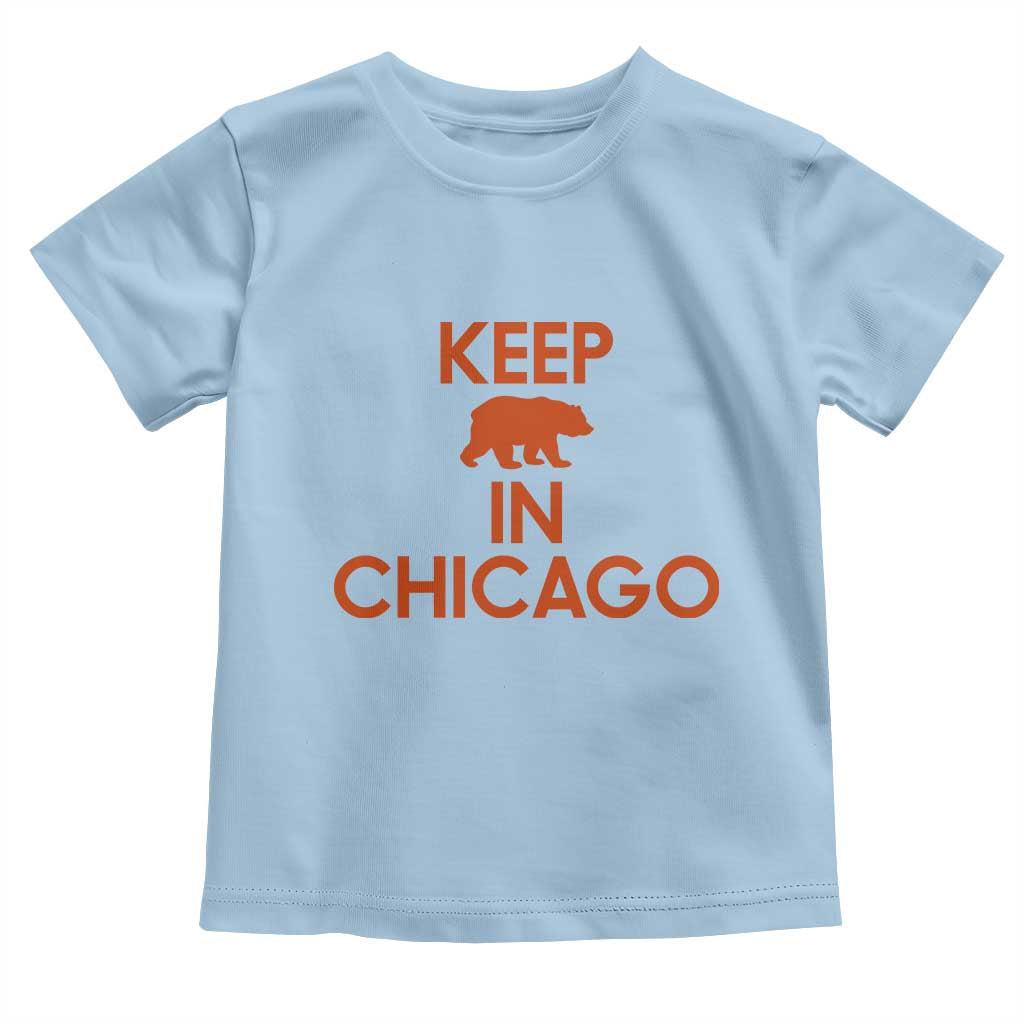 Keep Bear In Chicago CFB Toddler T Shirt Gift For Sports Fan TS12 Light Blue Print Your Wear