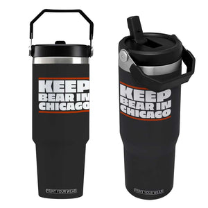 Keep Bear In Chicago CFB Flip Straw Tumbler Funny Football Fan Pride TS12 One Size: 30 oz Black Print Your Wear