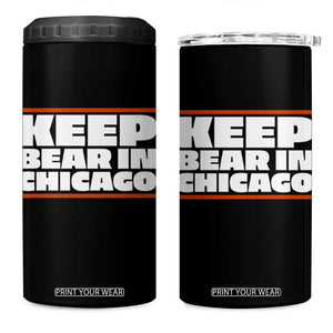 Keep Bear In Chicago CFB 4 in 1 Can Cooler Tumbler Funny Football Fan Pride TS12 One Size: 16 oz Black Print Your Wear