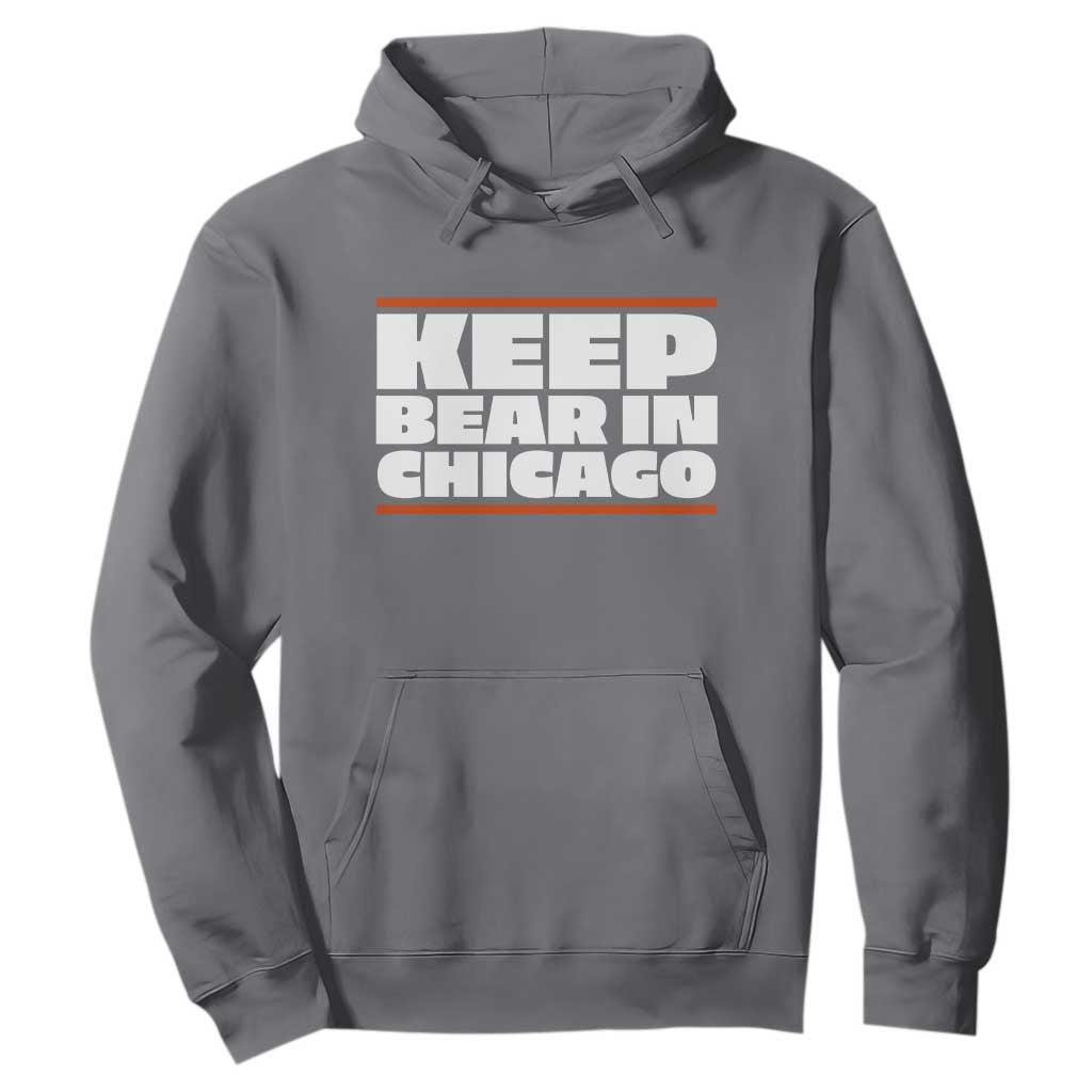 Keep Bear In Chicago CFB Hoodie Funny Football Fan Pride TS12 Charcoal Print Your Wear
