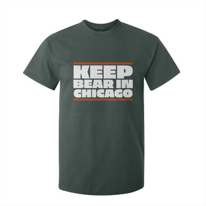 Keep Bear In Chicago CFB T Shirt For Kid Funny Football Fan Pride TS12 Dark Forest Green Print Your Wear