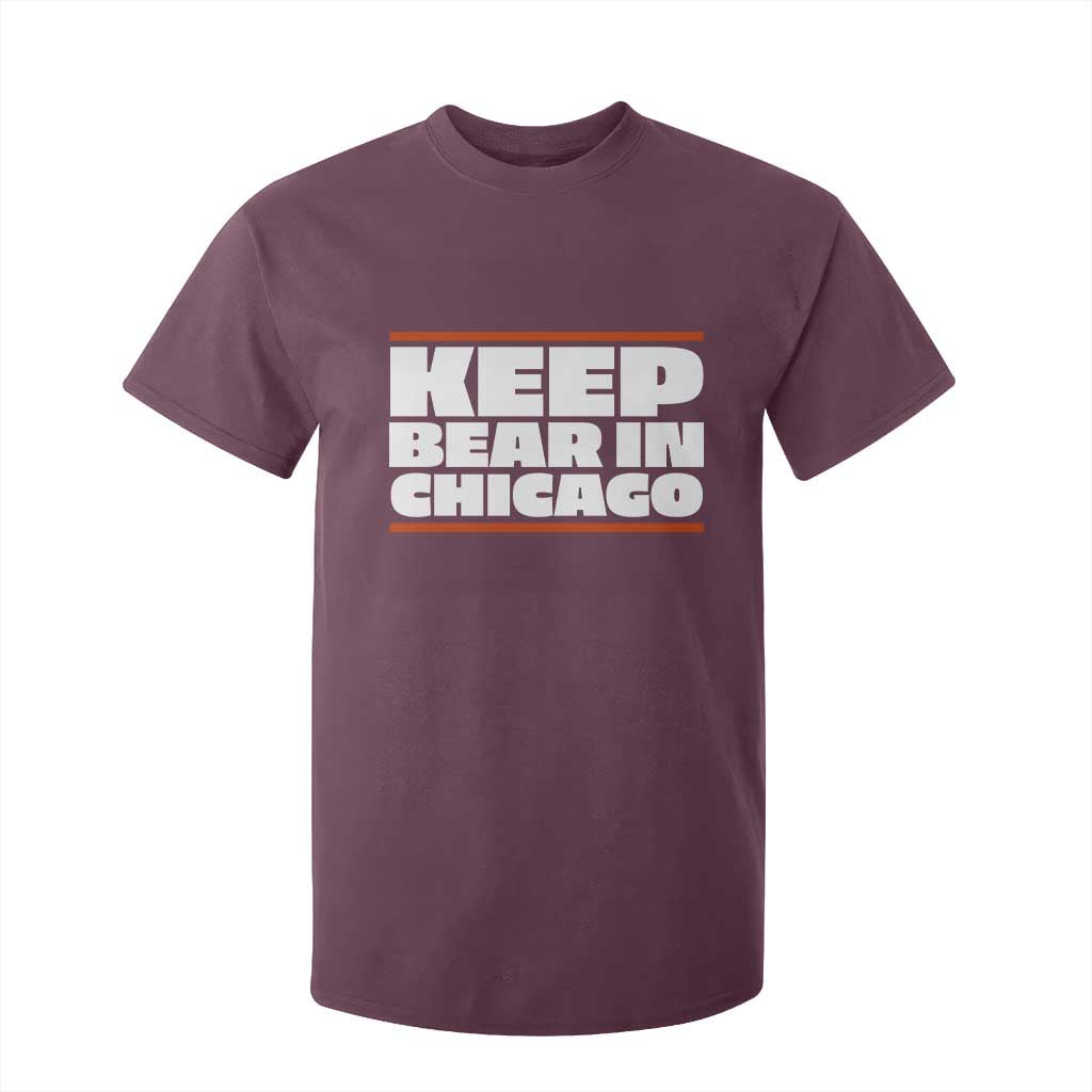 Keep Bear In Chicago CFB T Shirt For Kid Funny Football Fan Pride TS12 Maroon Print Your Wear
