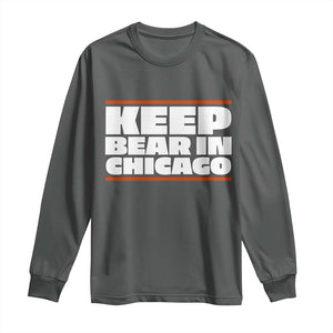 Keep Bear In Chicago CFB Long Sleeve Shirt Funny Football Fan Pride TS12 Dark Heather Print Your Wear