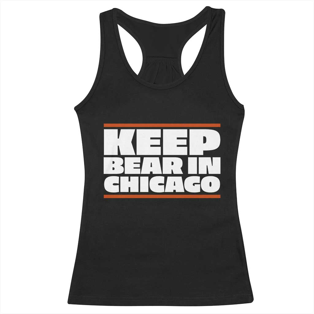 Keep Bear In Chicago CFB Racerback Tank Top Funny Football Fan Pride TS12 Black Print Your Wear