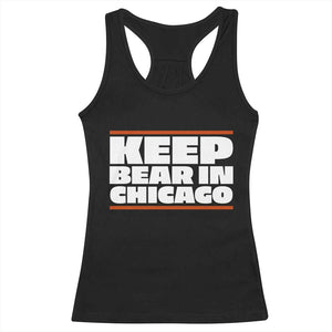 Keep Bear In Chicago CFB Racerback Tank Top Funny Football Fan Pride TS12 Black Print Your Wear