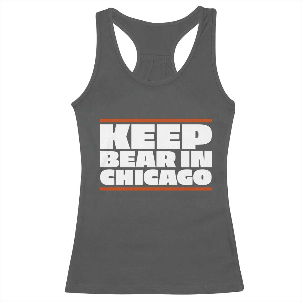 Keep Bear In Chicago CFB Racerback Tank Top Funny Football Fan Pride TS12 Dark Heather Print Your Wear