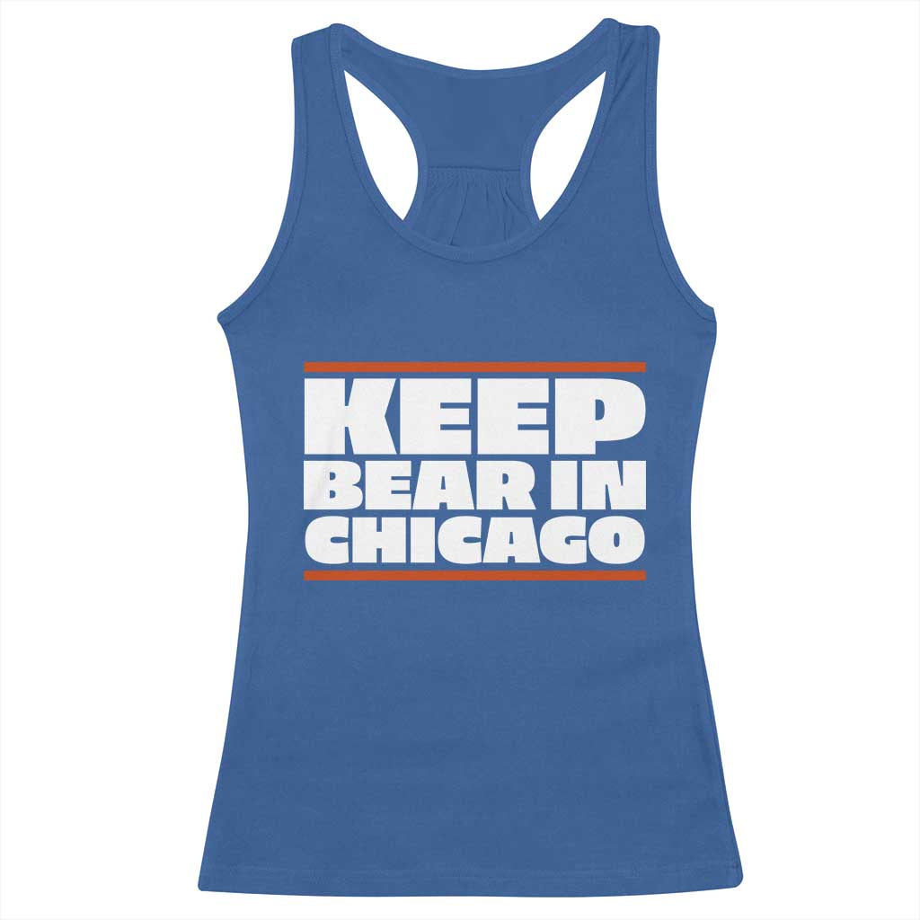 Keep Bear In Chicago CFB Racerback Tank Top Funny Football Fan Pride TS12 Royal Blue Print Your Wear