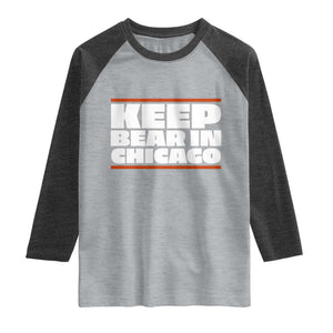 Keep Bear In Chicago CFB Raglan Shirt Funny Football Fan Pride TS12 Heather Gray Heather Charcoal Print Your Wear