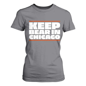 Keep Bear In Chicago CFB T Shirt For Women Funny Football Fan Pride TS12 Charcoal Print Your Wear