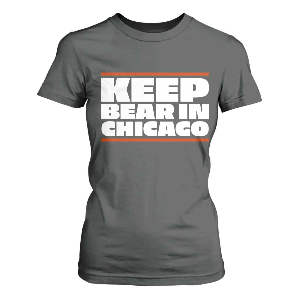 Keep Bear In Chicago CFB T Shirt For Women Funny Football Fan Pride TS12 Dark Heather Print Your Wear