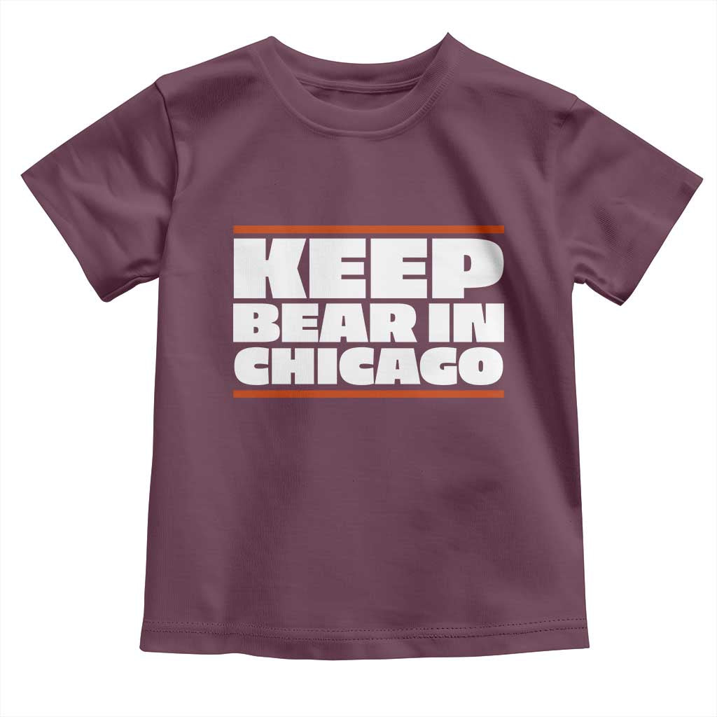 Keep Bear In Chicago CFB Toddler T Shirt Funny Football Fan Pride TS12 Maroon Print Your Wear