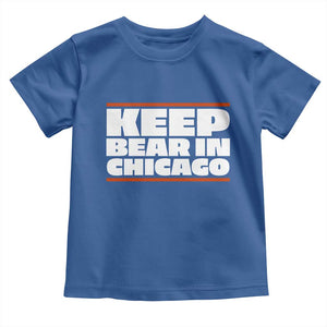 Keep Bear In Chicago CFB Toddler T Shirt Funny Football Fan Pride TS12 Royal Blue Print Your Wear