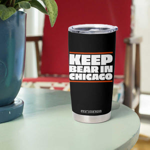 Keep Bear In Chicago CFB Tumbler Cup Funny Football Fan Pride TS12 Print Your Wear