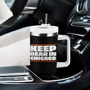 Keep Bear In Chicago CFB Tumbler With Handle Funny Football Fan Pride TS12 Print Your Wear