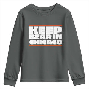 Keep Bear In Chicago CFB Youth Sweatshirt Funny Football Fan Pride TS12 Dark Heather Print Your Wear