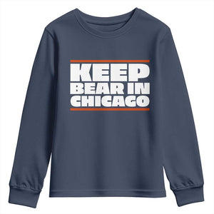 Keep Bear In Chicago CFB Youth Sweatshirt Funny Football Fan Pride TS12 Navy Print Your Wear
