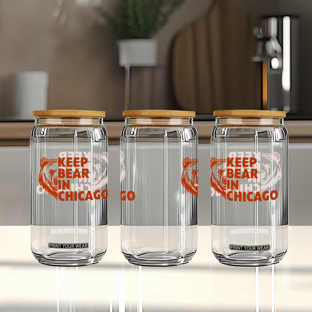 Keep Bear In Chicago CFB Glass Can Gift For Sports Lovers TS12 Print Your Wear