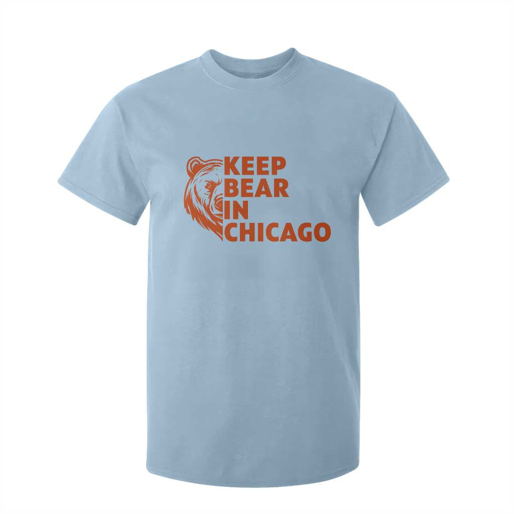 Keep Bear In Chicago CFB T Shirt For Kid Gift For Sports Lovers TS12 Light Blue Print Your Wear