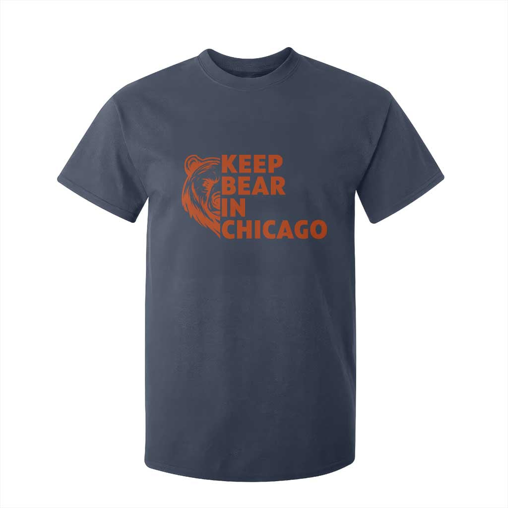 Keep Bear In Chicago CFB T Shirt For Kid Gift For Sports Lovers TS12 Navy Print Your Wear