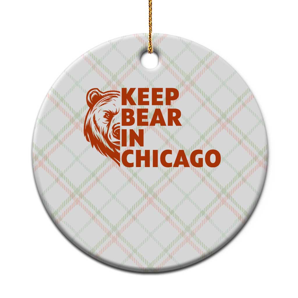Keep Bear In Chicago CFB Ceramic Ornament Gift For Sports Lovers TS12 1pc Christmas Plaid Print Your Wear