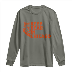 Keep Bear In Chicago CFB Long Sleeve Shirt Gift For Sports Lovers TS12 Military Green Print Your Wear