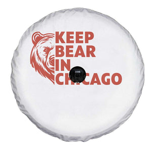 Keep Bear In Chicago CFB Spare Tire Cover Gift For Sports Lovers TS12 Print Your Wear