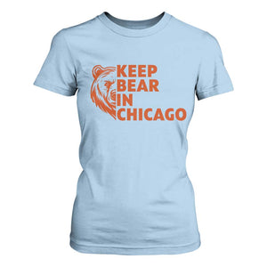 Keep Bear In Chicago CFB T Shirt For Women Gift For Sports Lovers TS12 Light Blue Print Your Wear