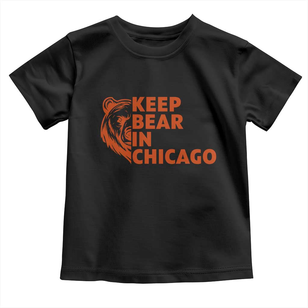 Keep Bear In Chicago CFB Toddler T Shirt Gift For Sports Lovers TS12 Black Print Your Wear