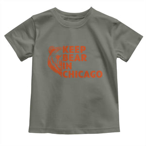 Keep Bear In Chicago CFB Toddler T Shirt Gift For Sports Lovers TS12 Military Green Print Your Wear