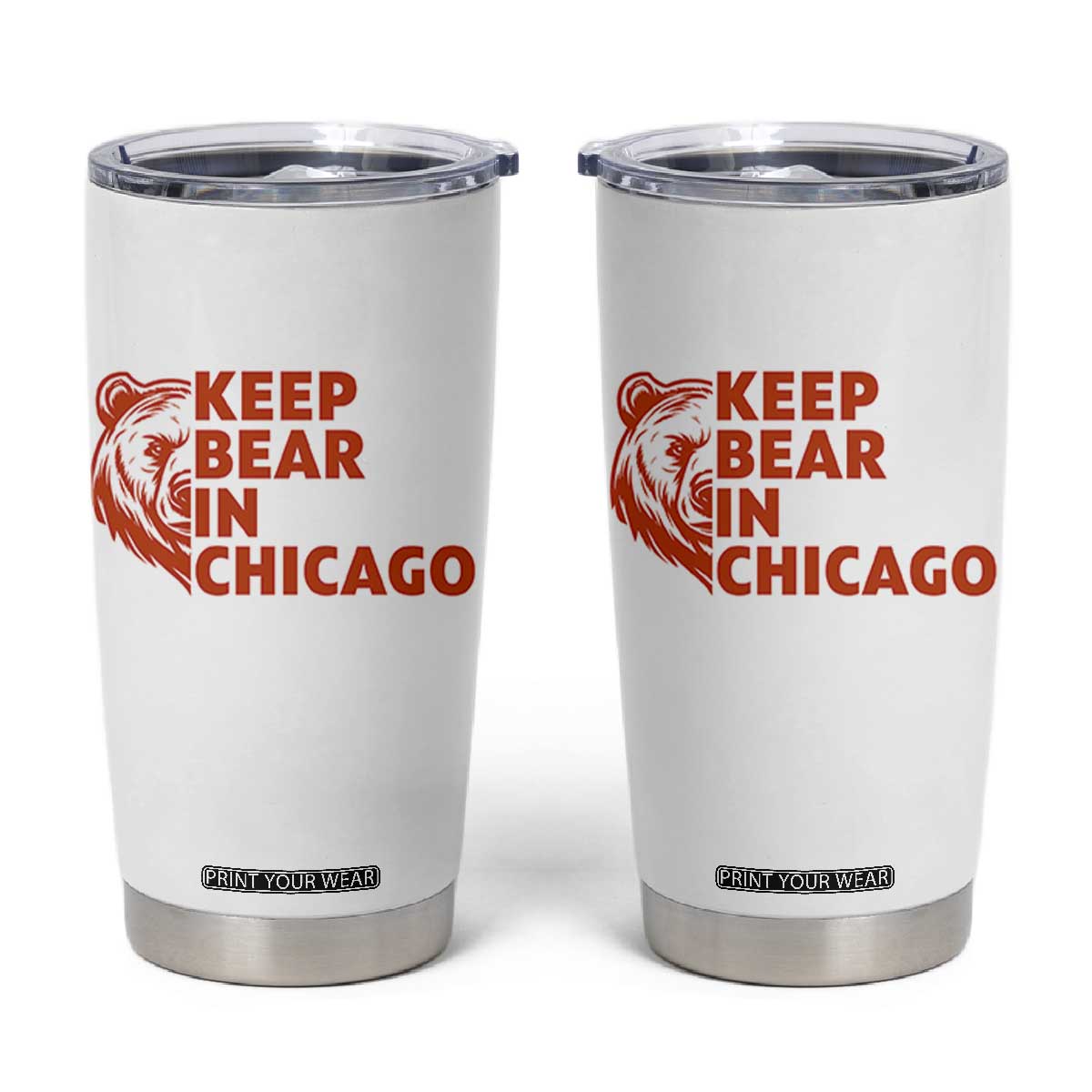 Keep Bear In Chicago CFB Tumbler Cup Gift For Sports Lovers TS12 White Print Your Wear