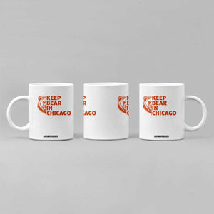 Keep Bear In Chicago CFB Coffee Mug Gift For Sports Lovers TS12 Print Your Wear