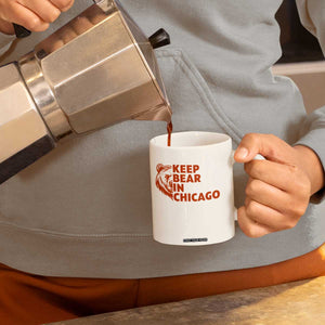Keep Bear In Chicago CFB Coffee Mug Gift For Sports Lovers TS12 Print Your Wear