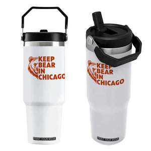 Keep Bear In Chicago CFB Flip Straw Tumbler Gift For Sports Lovers TS12 One Size: 30 oz White Print Your Wear