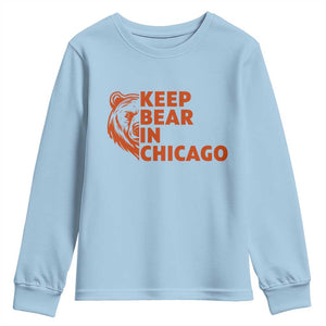 Keep Bear In Chicago CFB Youth Sweatshirt Gift For Sports Lovers TS12 Light Blue Print Your Wear