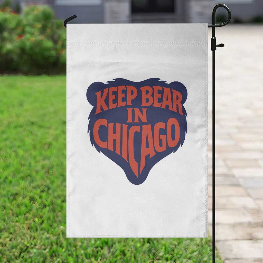 Keep Bear In Chicago CFB Garden Flag Gift For Football Lovers TS12 Print Your Wear