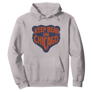 Keep Bear In Chicago CFB Hoodie Gift For Football Lovers TS12 Ice Gray Print Your Wear