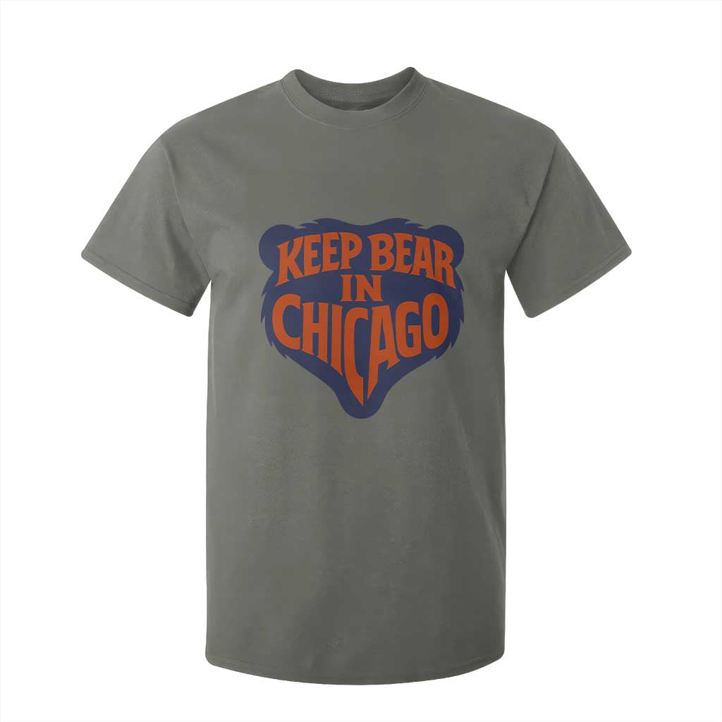 Keep Bear In Chicago CFB T Shirt For Kid Gift For Football Lovers TS12 Military Green Print Your Wear